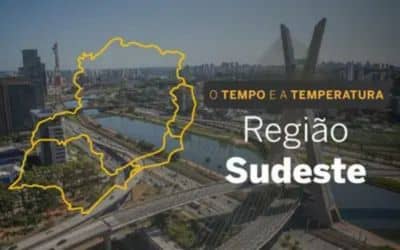 O TEMPO E A TEMPERATURA: confira a previsão para a Região Sudeste para este sábado (13)
