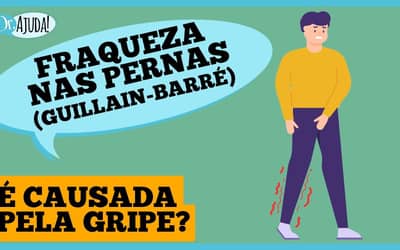 Guillain-Barré: fraqueza nas pernas